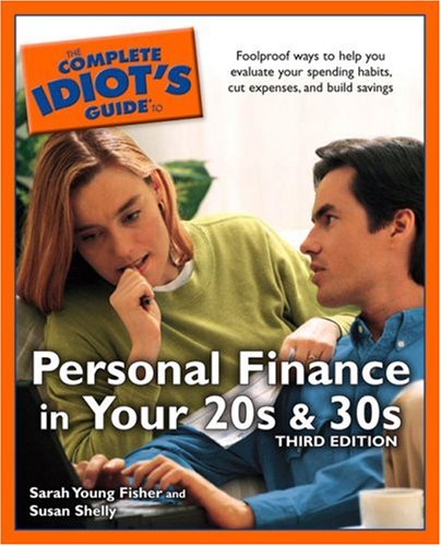 The complete idiot's guide to personal finance in your 20s and 30s Cover