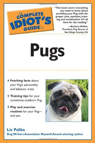 The complete idiot's guide to pugs Cover