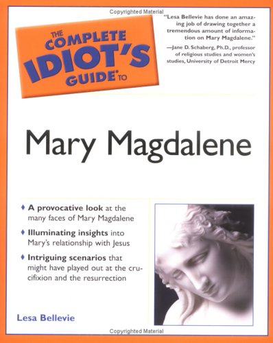 The Complete Idiot's Guide to Mary Magdalene Cover