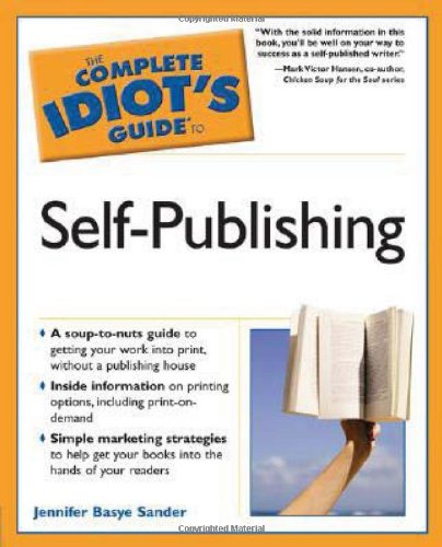 The Complete Idiot's Guide to Self-Publishing Cover