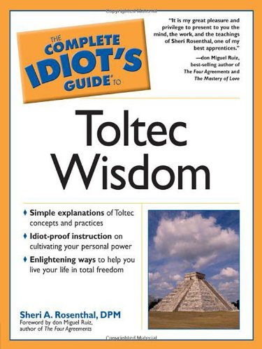 The Complete Idiot's Guide to Toltec Wisdom Cover