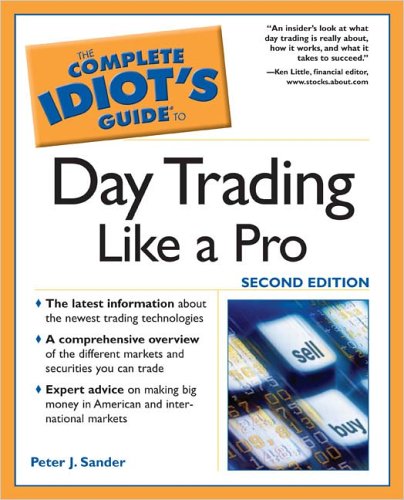 The complete idiot's guide to day trading like a pro Cover