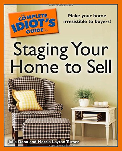 The Complete Idiot's Guide to Staging your Home to Sell Cover