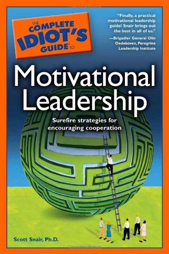 The Complete Idiot's Guide to Motivational Leadership Cover