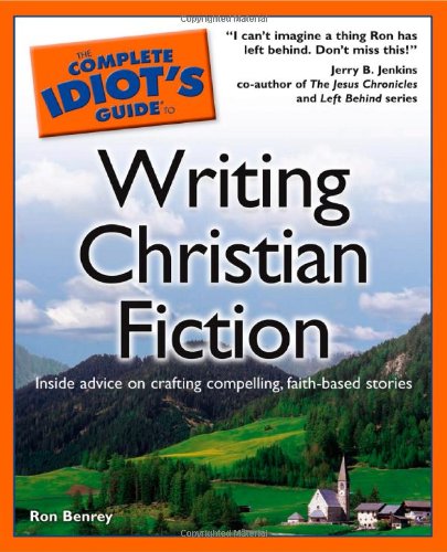 The Complete Idiot's Guide to Writing Christian Fiction Cover