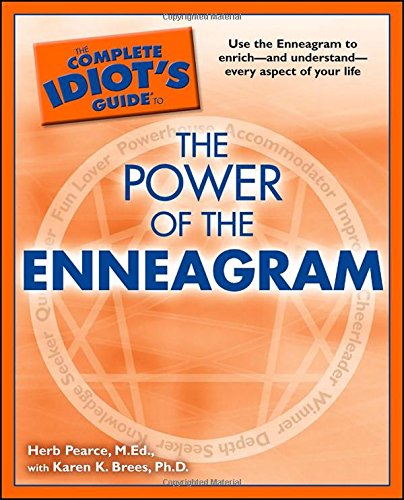 The Complete Idiot's Guide to the Power of the Enneagram (Complete Idiot's Guide to) Cover