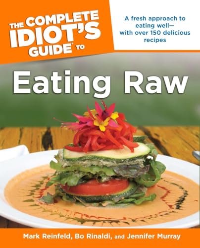 The complete idiot's guide to eating raw Cover