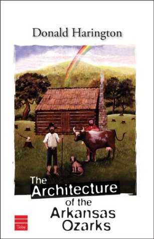 The architecture of the Arkansas Ozarks Cover
