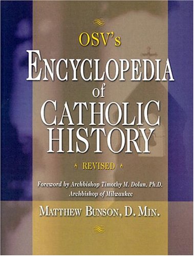 OSV's Encyclopedia of Catholic History Cover
