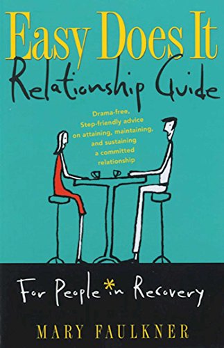 Easy Does It Relationship Guide For People in Recovery Cover