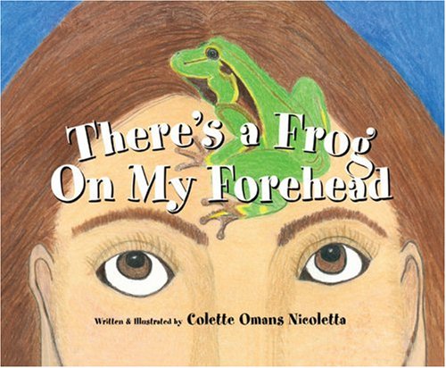 There's a frog on my forehead Cover