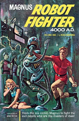 Magnus, Robot Fighter 4000 A.D. Volume 1 (Magnus Robot Fighter (Graphic Novels)) Cover