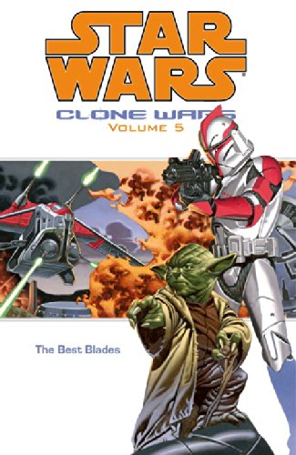 The Best Blades (Star Wars: Clone Wars, Vol. 5) Cover