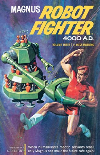 Magnus, Robot Fighter 4000 A.D. Volume 3 (Magnus Robot Fighter (Graphic Novels)) Cover