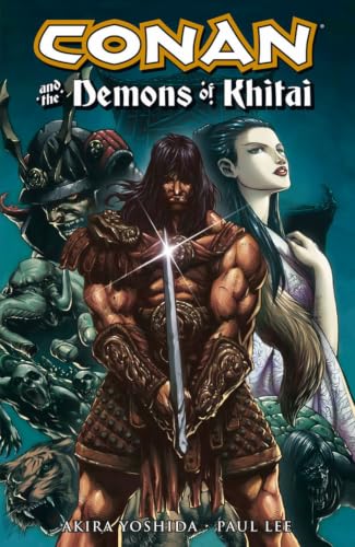 Conan And The Demons Of Khitai (Conan (Graphic Novels)) Cover