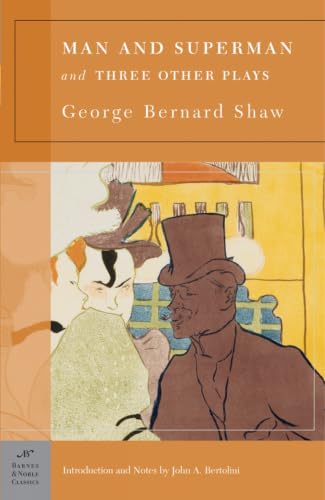 Man and Superman and Three Other Plays (Barnes & Noble Classics) Cover