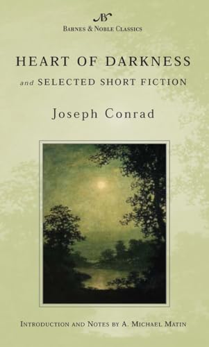 Heart of Darkness and Selected Short Fiction (Barnes & Noble Classics Series) (Barnes & Noble Classics) Cover