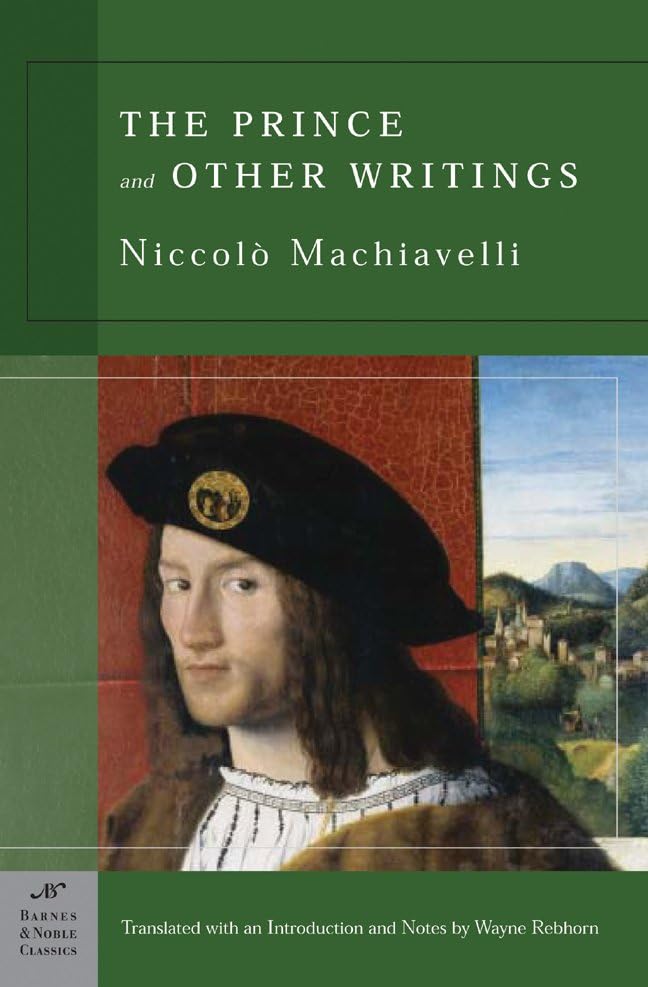The Prince and Other Writings (Barnes & Noble Classics) Cover