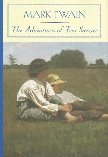 The Adventures of Tom Sawyer (Barnes & Noble Classics Series) (Barnes & Noble Classics) Cover