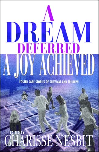 A Dream Deferred, a Joy Achieved Cover