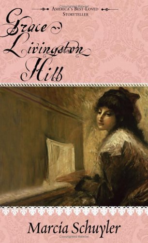 Marcia Schuyler (Grace Livingston Hill) Cover