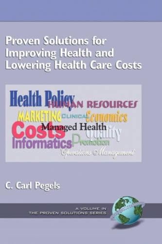 Proven Solutions for Improving Health and Lowering Health Care Costs  (HC) (The Proven Solutions Series) Cover