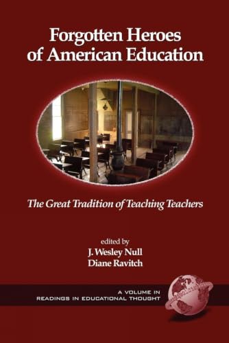 Forgotten heroes of American education Cover