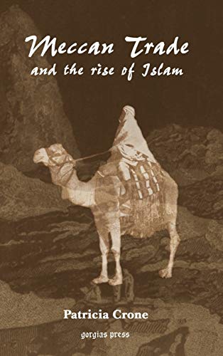 Meccan Trade and the Rise of Islam Cover