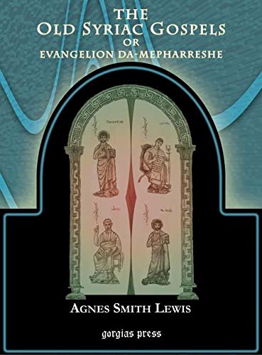 The Old Syriac Gospels of Evangelion Da-Mepharreshe Cover