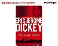 Drive Me Crazy (Dickey, Eric Jerome (Spoken Word)) Cover