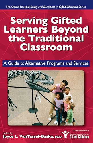 Serving Gifted Learners Beyond the Traditional Classroom Cover