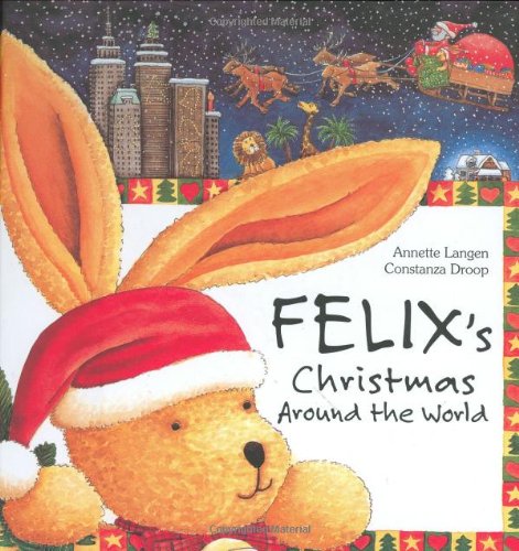 Felix's Christmas Around the World (New Felix Adventure!) Cover