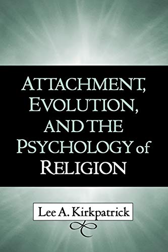 Attachment, Evolution, and the Psychology of Religion Cover