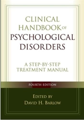Clinical Handbook of Psychological Disorders, Fourth Edition Cover