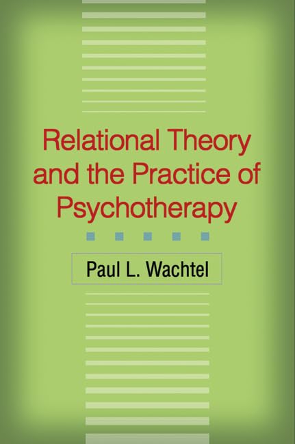 Relational Theory and the Practice of Psychotherapy Cover