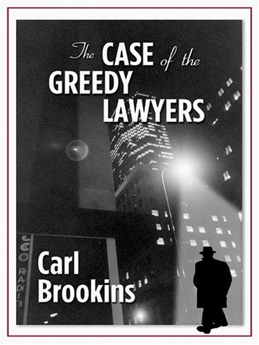 The case of the greedy lawyers Cover