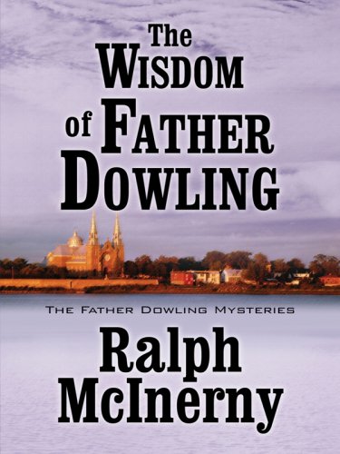 The Wisdom of Father Dowling: The Father Dowling Mysteries Cover