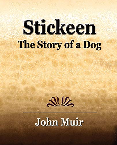 Stickeen  -  The Story of a Dog (1909) Cover