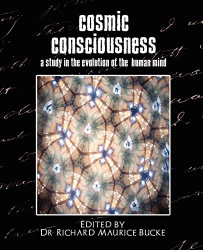Cosmic Consciousness (A Study in the Evolution of the  Human Mind) Cover