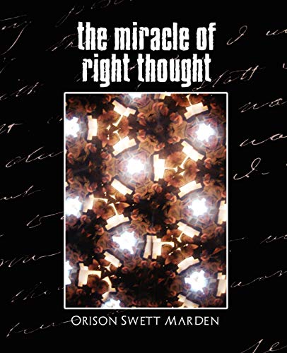 The Miracle of Right Thought (New Edition) Cover