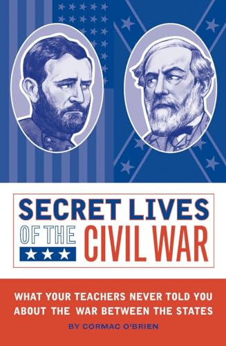 Secret Lives of the Civil War Cover