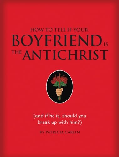 How to Tell If Your Boyfriend Is the Antichrist Cover