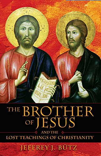 The brother of Jesus and the lost teachings of Christianity Cover