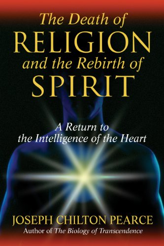 The Death of Religion and the Rebirth of Spirit Cover