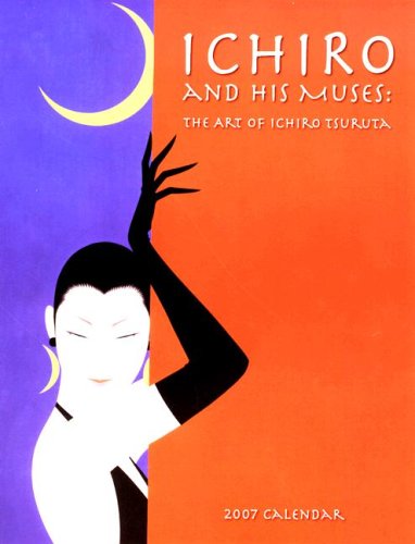 Ichiro And His Muses 2007 Calendar Cover