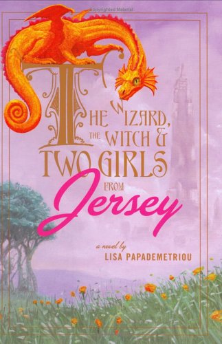 The Wizard, the Witch, and Two Girls from Jersey Cover