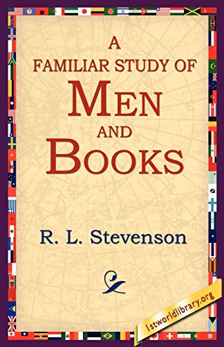 A Familiar Study Of Men And Books Cover