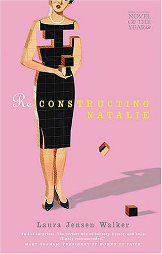 Reconstructing Natalie (Women of Faith Fiction #18) Cover