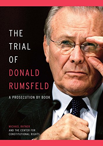 The trial of Donald Rumsfeld Cover