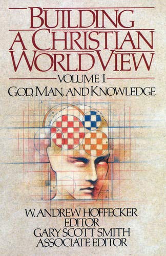 Building a Christian Worldview Volume 1 Cover